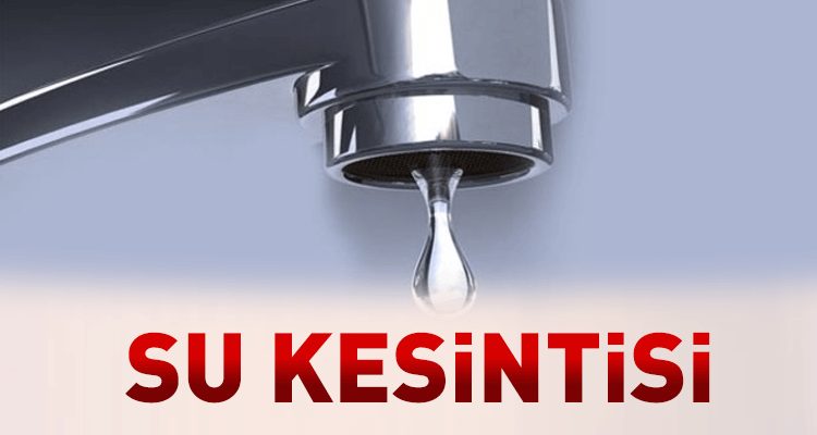 SU KESİNTİSİ YAŞAMAMAK ÏÇÏN