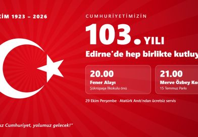 Cumhuriyetimizin 103. yılı: 29 Ekim 20.00 Fener Alayı Şükrüpaşa İlkokulu önü, 21.00 Merve Özbey konseri 15 Temmuz Parkı